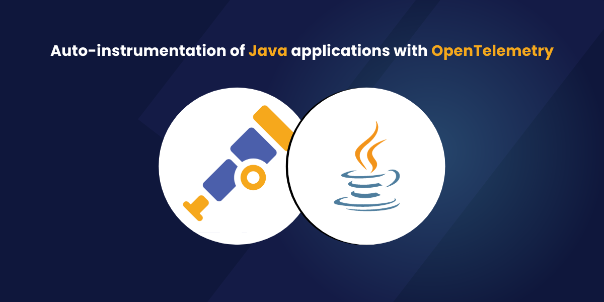 Auto-instrumentation of java apps with OpenTelemetry