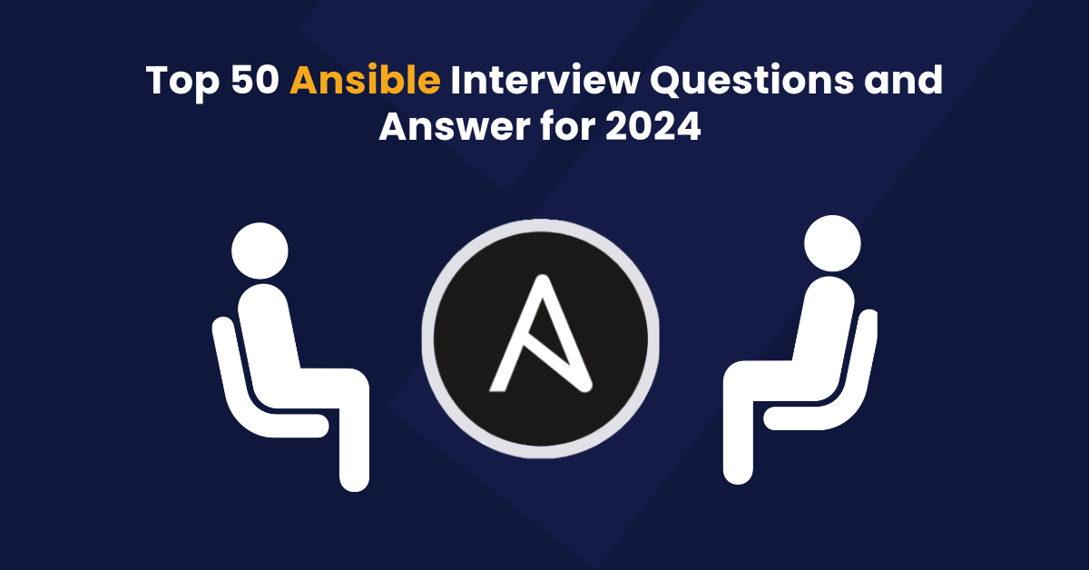 Top 50 ansible interview question and answers